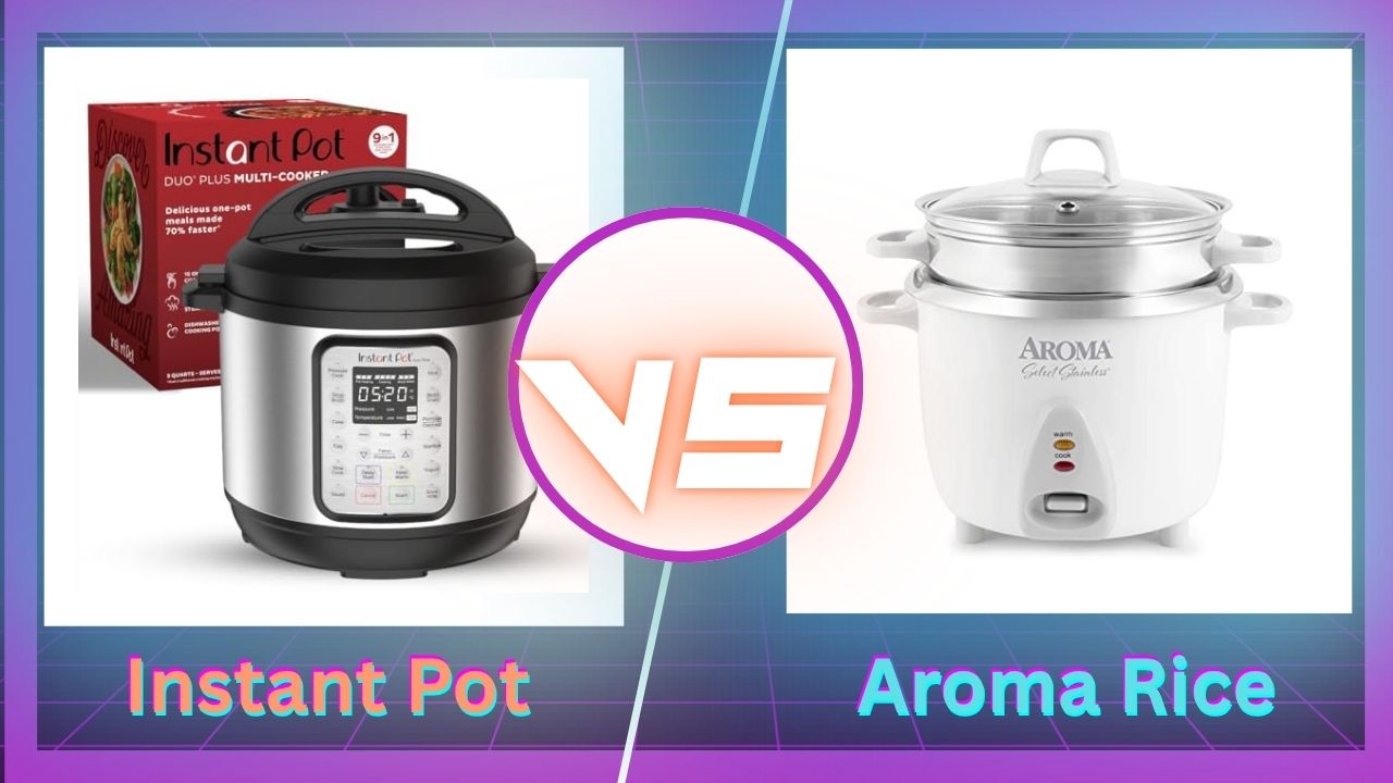Aroma Rice Cooker Vs Instant Pot